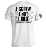 I Screw I Nut I Bolt - Aaria Tees Aaria Tees