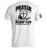 Prayer is not a backup plan - Aaria Tees Aaria Tees