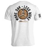 More Oak Less Woke - Aaria Tees Aaria Tees