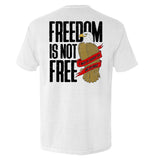 Freedom is not free It must be Fought for and Defended Aaria Tees