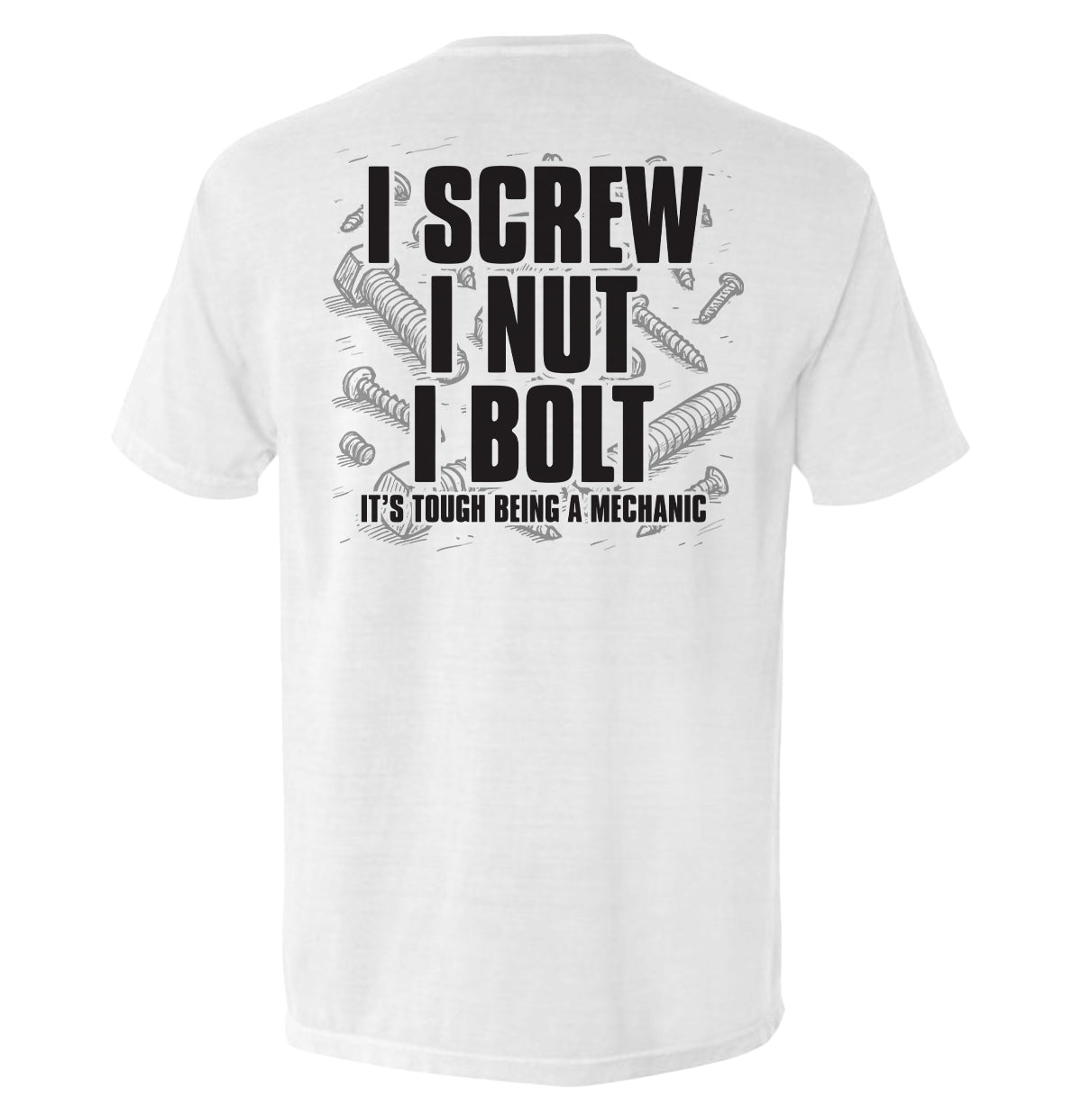 I Screw I Nut I Bolt - Aaria Tees Aaria Tees