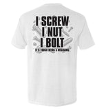 I Screw I Nut I Bolt - Aaria Tees Aaria Tees