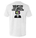 Weapon Of Mass Deception Aaria Tees