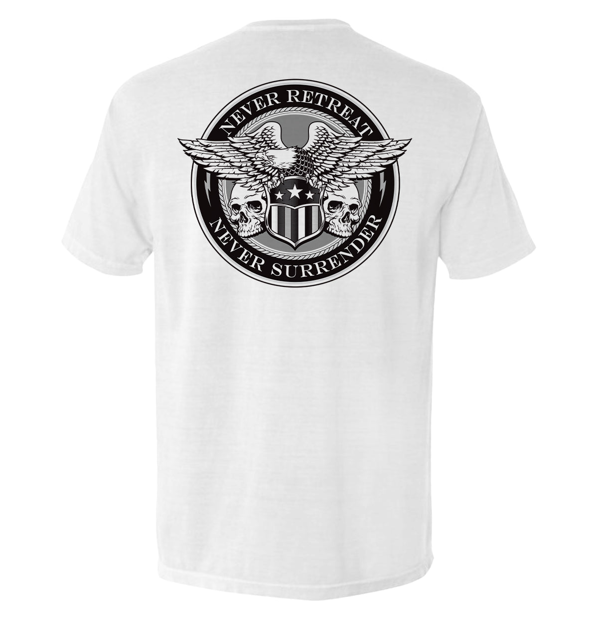 Never Retreat Never Surrender Skulls - Aaria Tees Aaria Tees