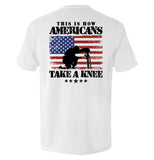 This Is How Americans Take A Knee - Aaria Tees Aaria Tees
