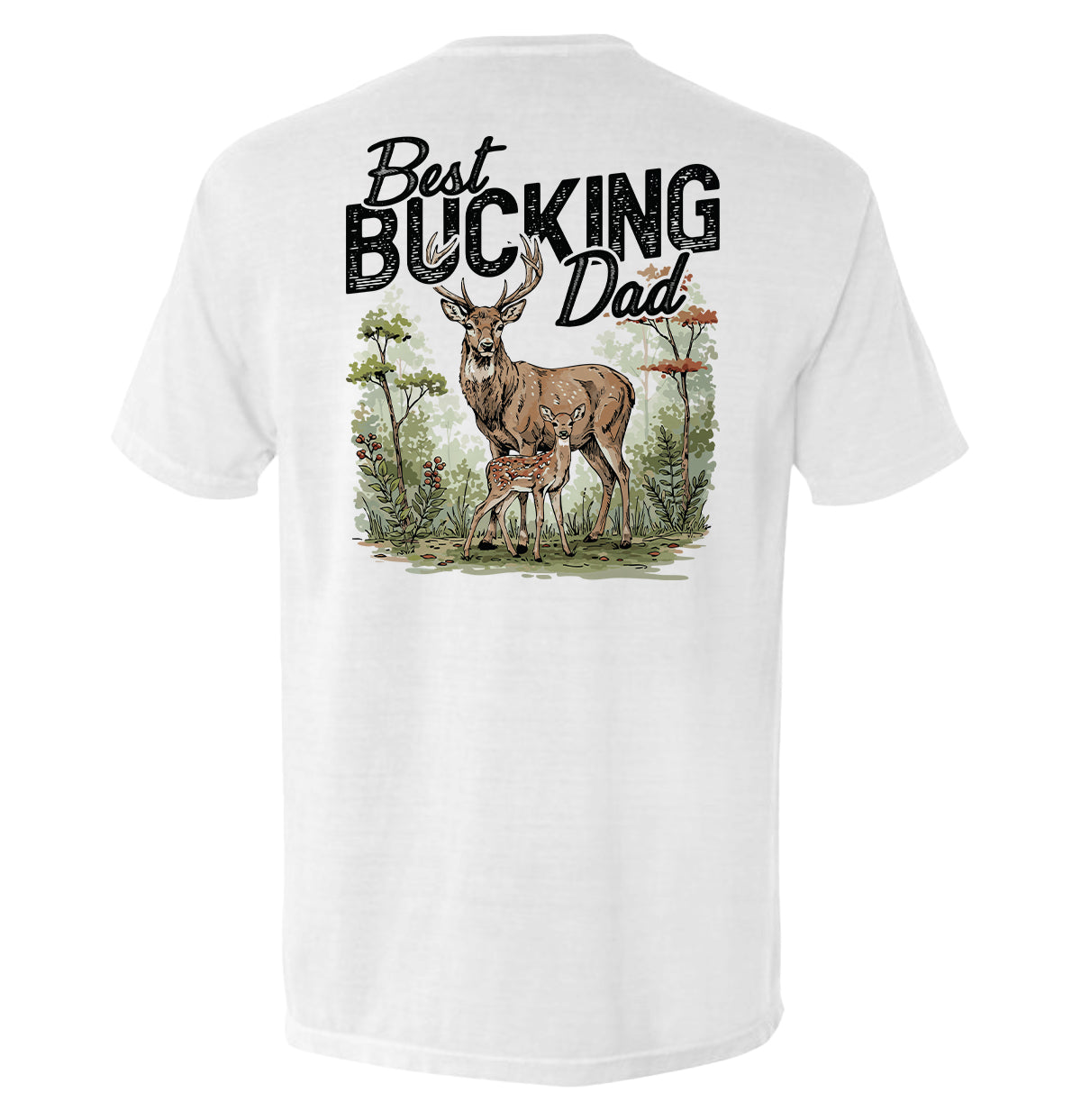 Best Bucking Dad - Aaria Tees Aaria Tees
