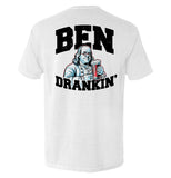 Ben Drankin' Aaria Tees