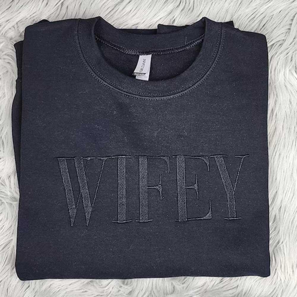 Embroidered “Wifey” Sweatshirt – Cozy Crewneck Perfect Gift for Her - Aaria Tees Aaria Tees