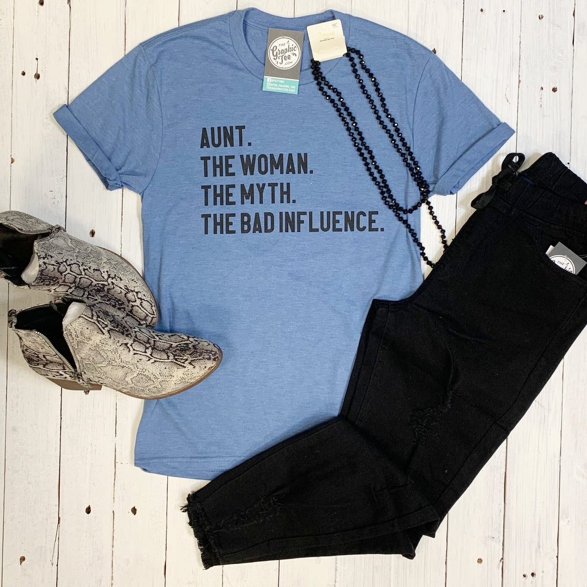 Aunt. The Woman. The Myth. The Bad Influence. - Aaria Tees