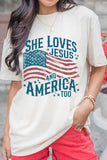 White She Loves Jesus and America Flag Graphic Tee Aaria Tees
