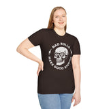 Bad Rolls Make Good Stories T-Shirt - Aaria Tees Aaria Tees