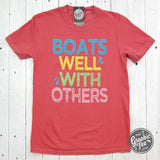 Boats Well With Others Pigment Dyed Tee - Aaria Tees Aaria Tees