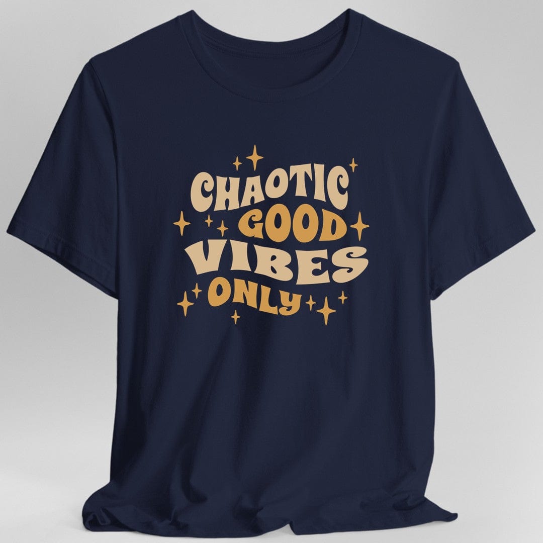 Chaotic Good Vibes Only T-Shirt - Aaria Tees Aaria Tees