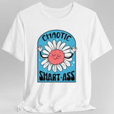 Chaotic Smart-Ass Funny Alignment T-Shirt - Aaria Tees Aaria Tees