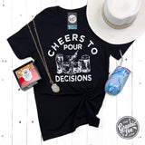 Cheers to Pour Decisions Short Sleeve Tee - Aaria Tees Aaria Tees