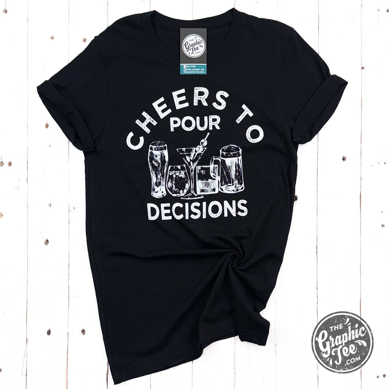 Cheers to Pour Decisions Short Sleeve Tee - Aaria Tees Aaria Tees