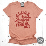 Cluck Around and Find Out Heather Sunset Short Sleeve Tee - Aaria Tees Aaria Tees