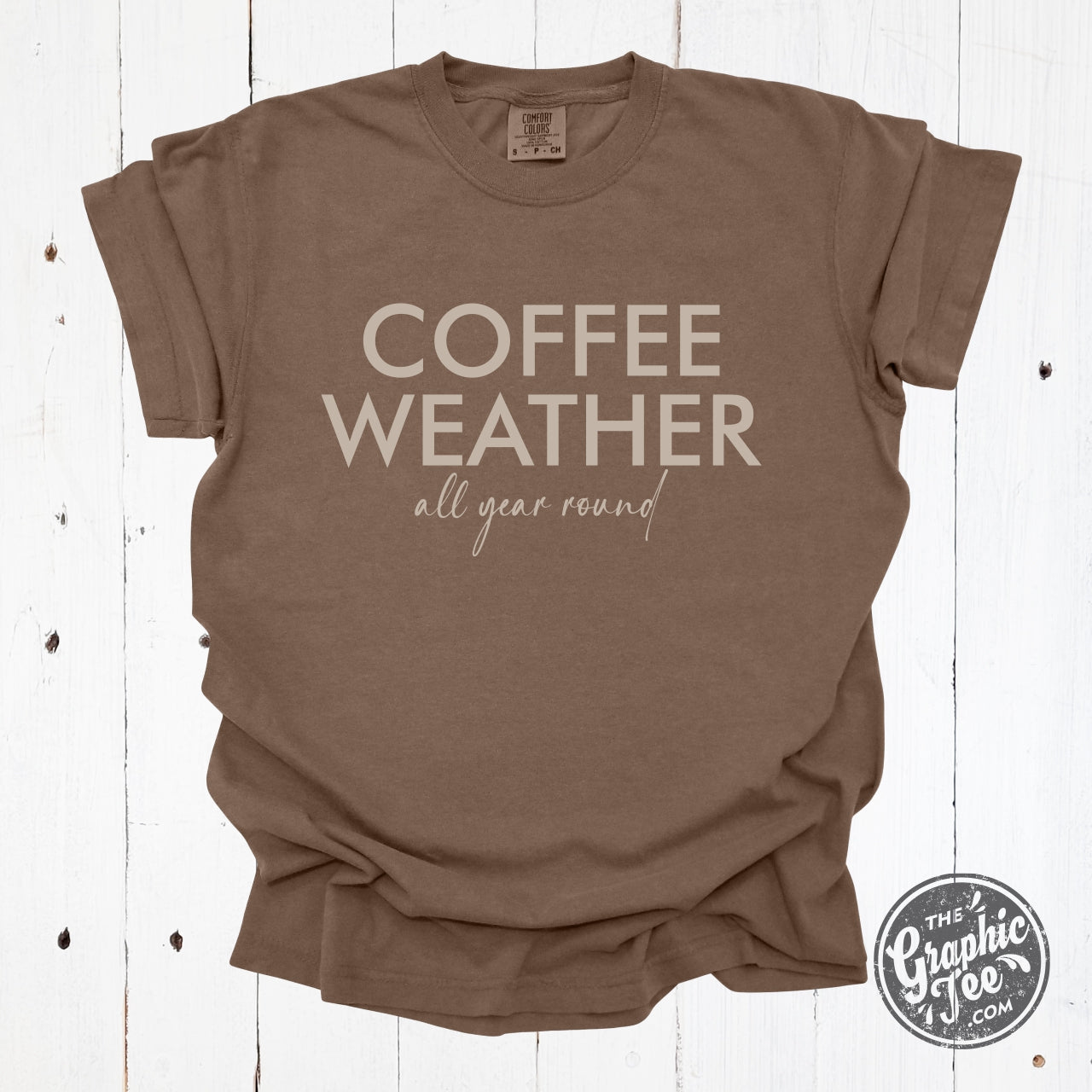 Coffee Weather All Year Round Pigment Dyed Tee - Aaria Tees Aaria Tees