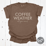 Coffee Weather All Year Round Pigment Dyed Tee - Aaria Tees Aaria Tees