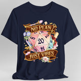D&D Shirt No Plan Just Vibes - Aaria Tees Aaria Tees