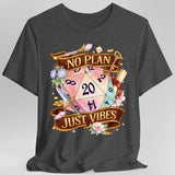 D&D Shirt No Plan Just Vibes - Aaria Tees Aaria Tees