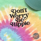 Don't Worry Be Hippie Crew Neck Tie Dye Short Sleeve Graphic Tee - Aaria Tees Aaria Tees