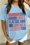 Light Blue SHE LOVES JESUS AND AMERICA TOO Flag Graphic T Shirt - Aaria Tees Aaria Tees
