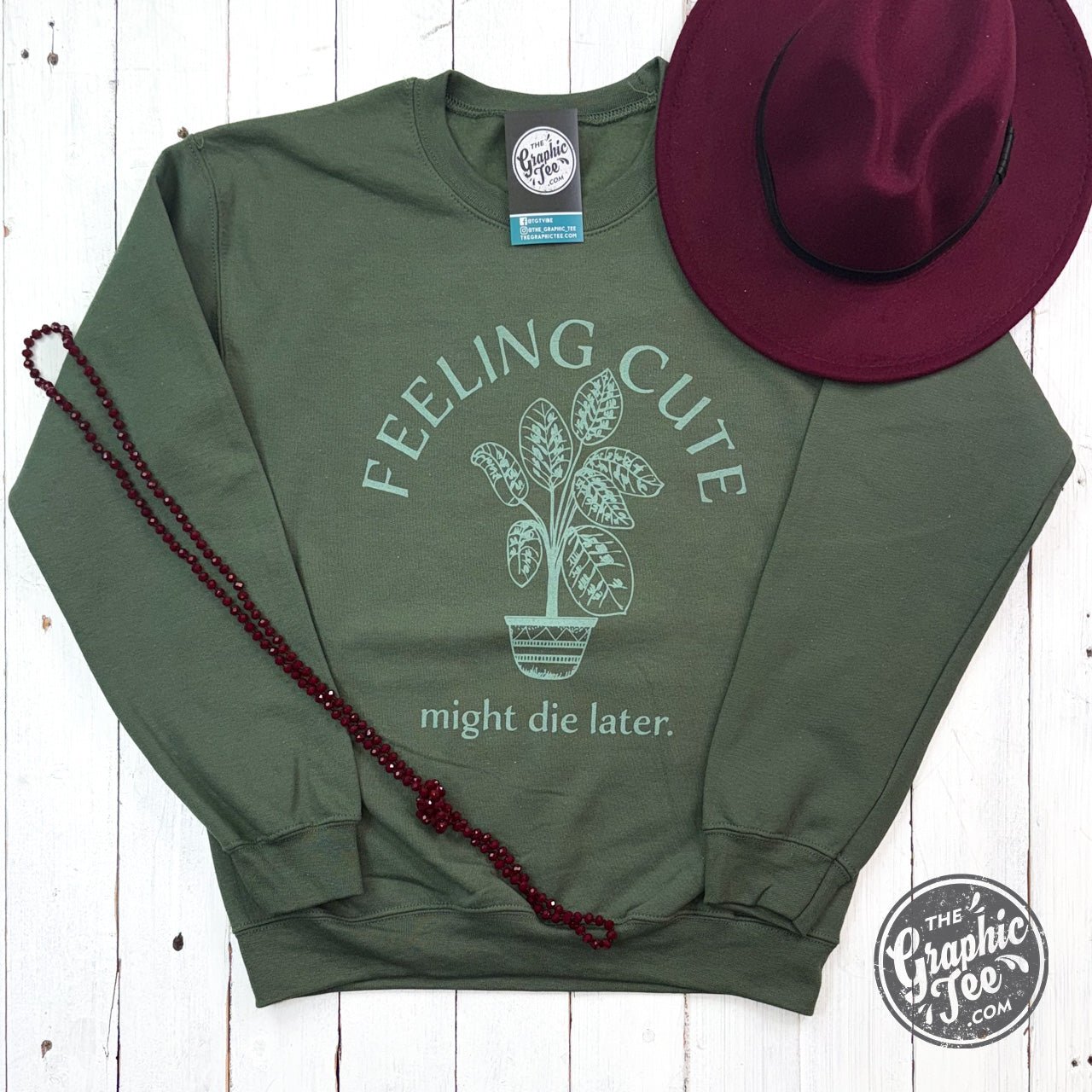 Feeling Cute Might Die Later. Crewneck Sweatshirt - Aaria Tees Aaria Tees
