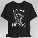 Funny D&D "Let’s Roll Nerds" Shirt - Aaria Tees Aaria Tees