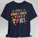 Funny DM Shirt- It's a Good Day for A TPK - Aaria Tees Aaria Tees