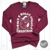 Have A Holly Jolly Christmas Maroon Long Sleeve Tee - Aaria Tees Aaria Tees