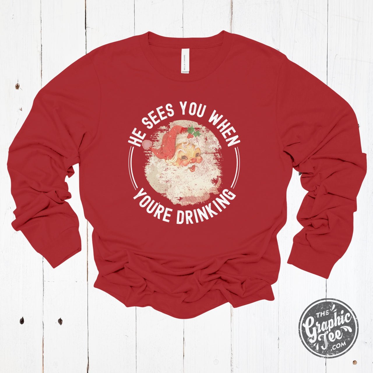 He Sees You When You're Drinking Long Sleeve Tee - Aaria Tees Aaria Tees