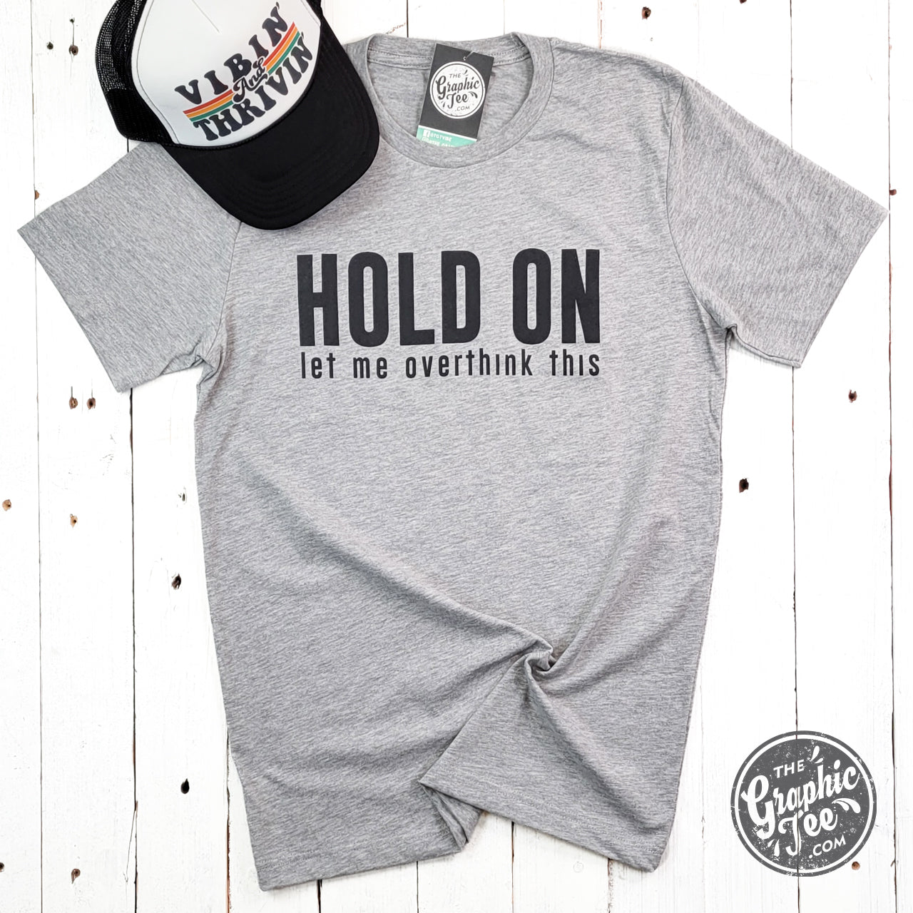 Hold On Let Me Overthink This - Unisex Tee - Aaria Tees Aaria Tees