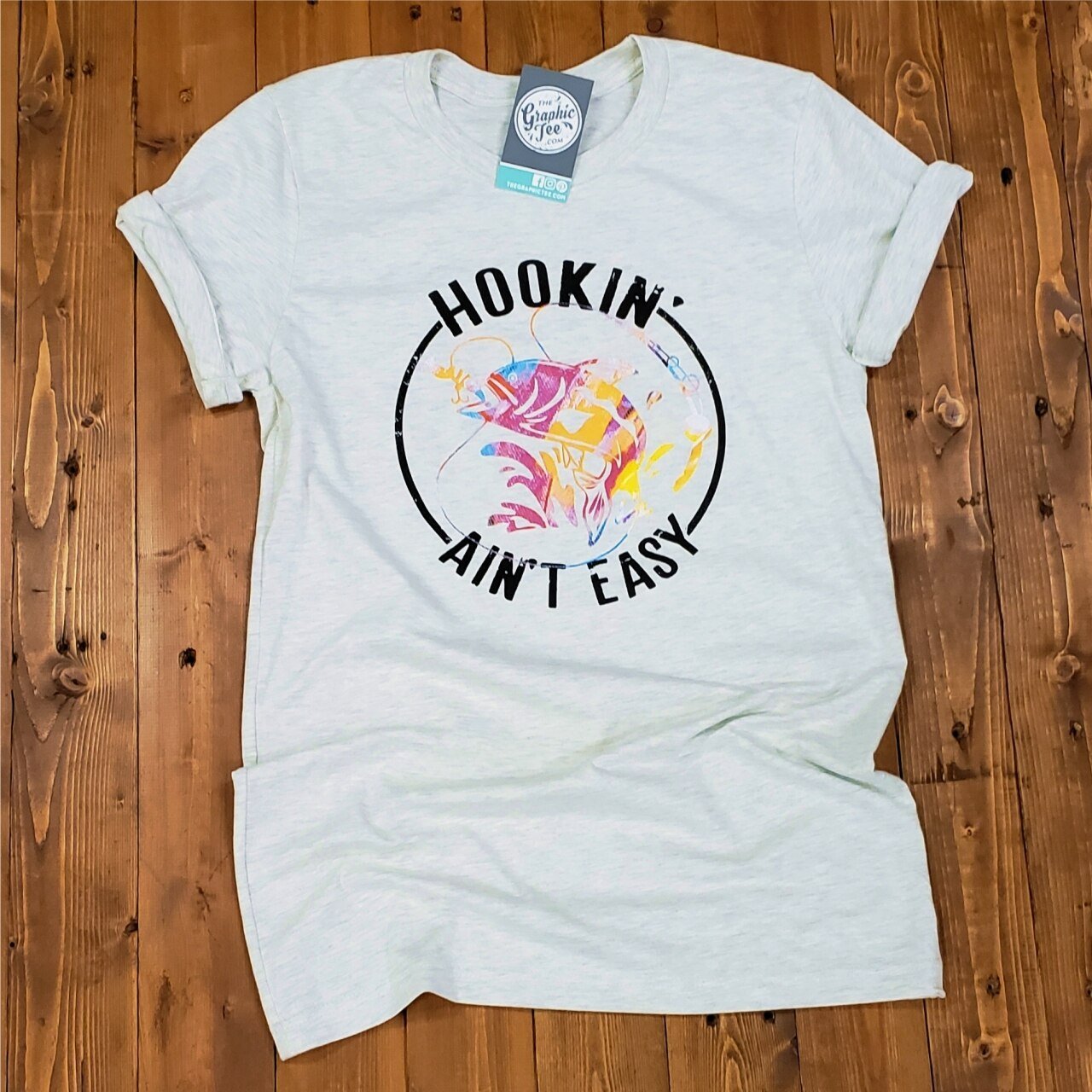 Hookin' Ain't Easy - Heather Prism Natural Tee - Aaria Tees Aaria Tees