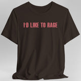I'd Like to Rage DnD T-Shirt - Aaria Tees Aaria Tees
