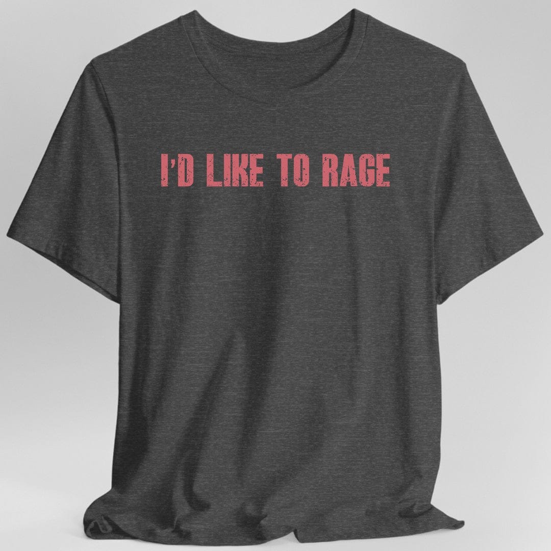 I'd Like to Rage DnD T-Shirt - Aaria Tees Aaria Tees