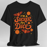 I'm a Sucker for Dice T-Shirt - Aaria Tees Aaria Tees