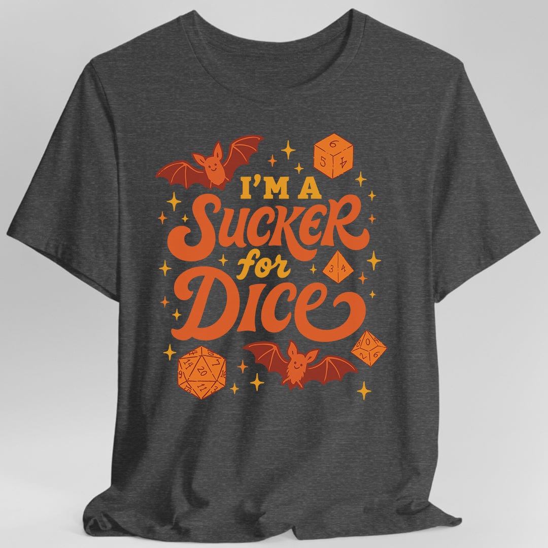 I'm a Sucker for Dice T-Shirt - Aaria Tees Aaria Tees