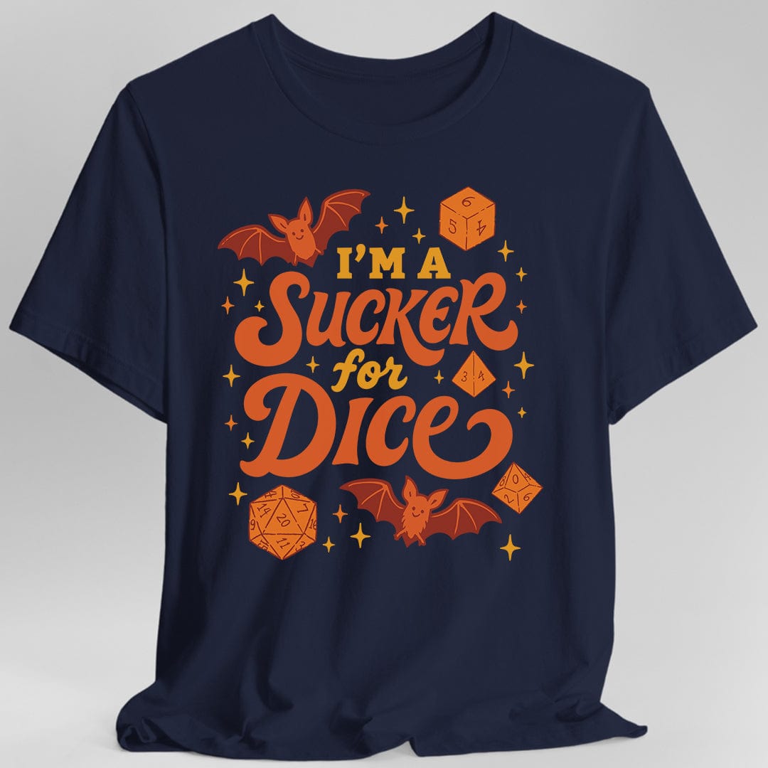 I'm a Sucker for Dice T-Shirt - Aaria Tees Aaria Tees