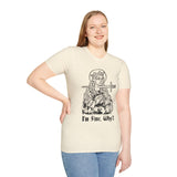 I'm Fine Why Medieval T-shirt - Aaria Tees Aaria Tees