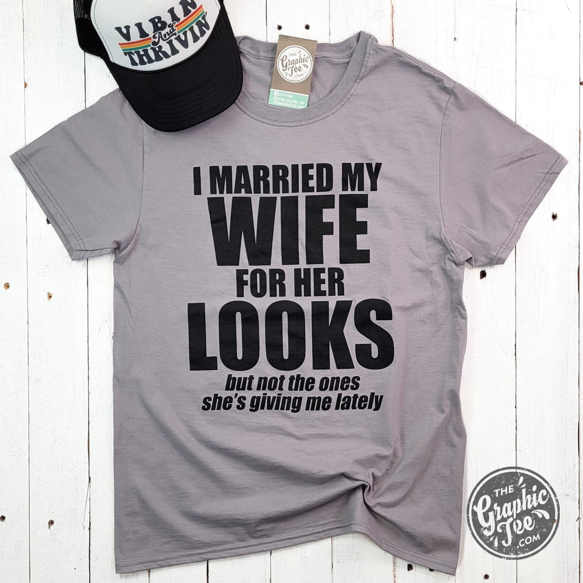 I Married My Wife For Her Looks Unisex Tee - Aaria Tees