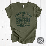 I Tried to Be Good But Then The Campfire Was Lit and There was Beer Heather Military Green Short Sleeve Tee - Aaria Tees Aaria Tees