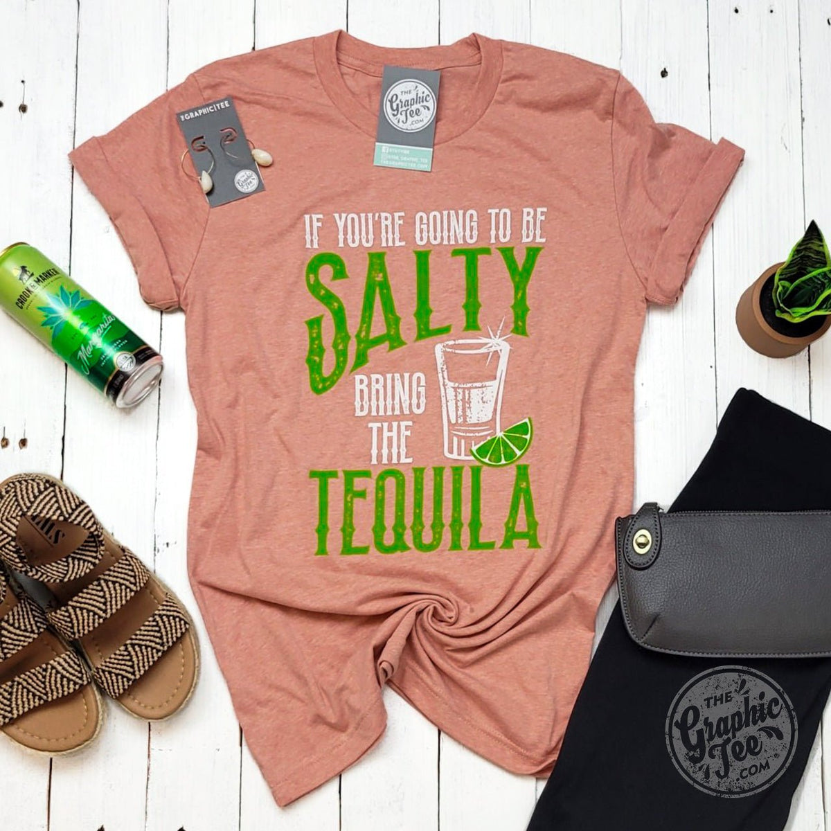 If You're Going To Be Salty Bring The Tequila Crew Neck Short Sleeve Graphic Tee - Aaria Tees