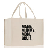 Mama Mommy Mom Bruh Canvas Tote Bag Mama Tote Mom Stuff Bag Mommy Bag Dog Mom Gift Dog Mom Bag Mom Shopping Bag Mom Gift Best Mom Ever Bag - Aaria Tees Aaria Tees