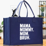 Mama Mommy Mom Bruh Canvas Tote Bag Mama Tote Mom Stuff Bag Mommy Bag Dog Mom Gift Dog Mom Bag Mom Shopping Bag Mom Gift Best Mom Ever Bag - Aaria Tees Aaria Tees