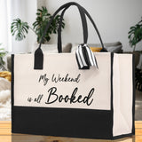 My Weekend Is All Booked Canvas Tote Bag Birthday Gift for Her Weekender Tote Bag Beach Tote Bag Canvas Large Beach Tote Bag Chic Tote Bag - Aaria Tees Aaria Tees