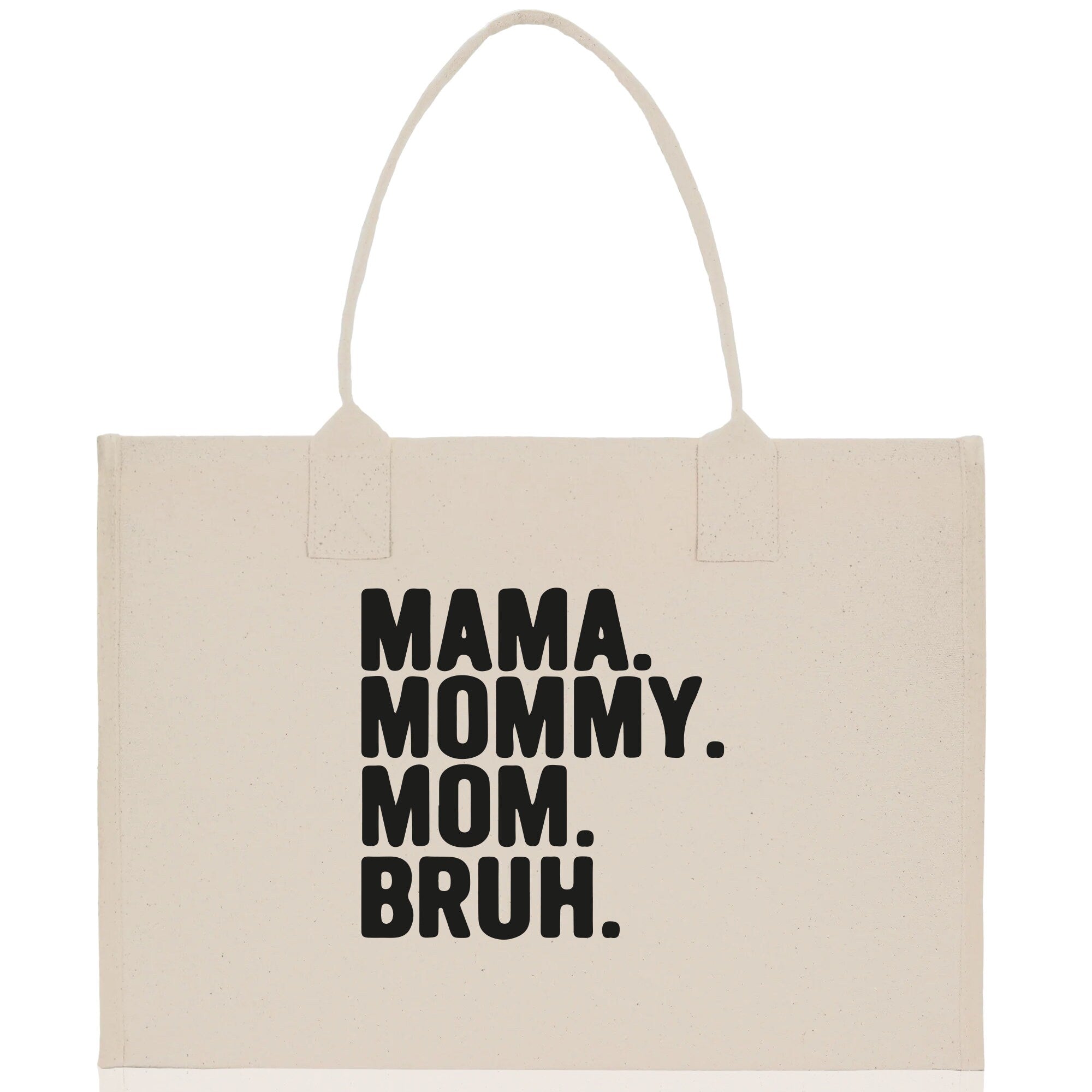 Mama Mommy Mom Bruh Canvas Tote Bag Mama Tote Mom Stuff Bag Mommy Bag Dog Mom Gift Dog Mom Bag Mom Shopping Bag Mom Gift Best Mom Ever Bag - Aaria Tees Aaria Tees