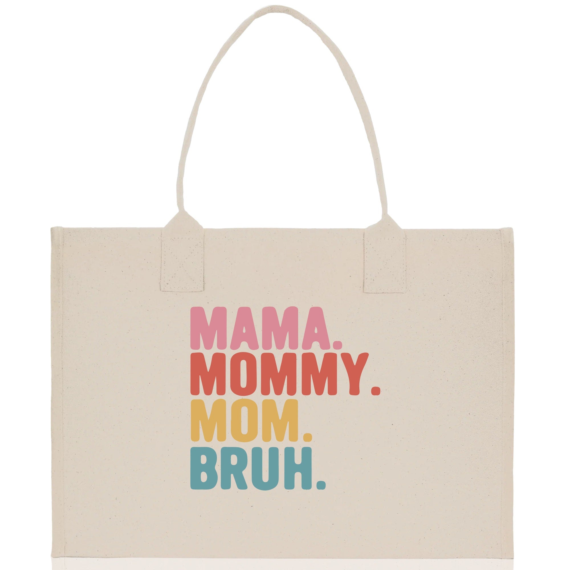 Mama Mommy Mom Bruh Canvas Tote Bag Mama Tote Mom Stuff Bag Mommy Bag Dog Mom Gift Dog Mom Bag Mom Shopping Bag Mom Gift Best Mom Ever Bag - Aaria Tees Aaria Tees