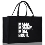 Mama Mommy Mom Bruh Canvas Tote Bag Mama Tote Mom Stuff Bag Mommy Bag Dog Mom Gift Dog Mom Bag Mom Shopping Bag Mom Gift Best Mom Ever Bag - Aaria Tees Aaria Tees