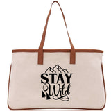 Stay Wild Cotton Canvas Chic Tote Bag Camping Tote Camping Lover Gift Tote Bag Outdoor Tote Weekender Tote Camper Tote Multipurpose Tote - Aaria Tees Aaria Tees